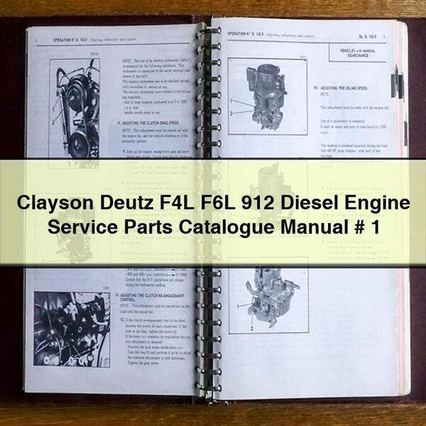 Clayson Deutz F4L F6L 912 Diesel Engine Service Parts Catalogue Manual # 1