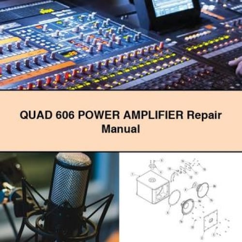 QUAD 606 POWER AMPLIFIER Repair Manual PDF Download