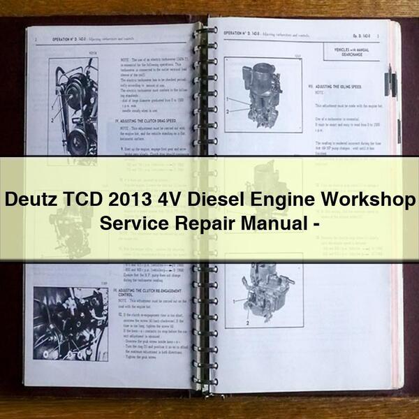 Manuel de réparation et d'entretien du moteur diesel Deutz TCD 2013 4V - PDF