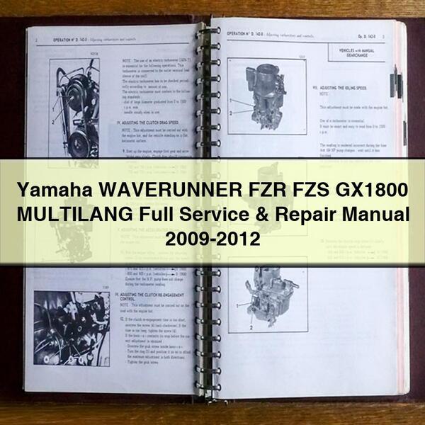 Yamaha WAVERUNNER FZR FZS GX1800 MULTILANG Full Service & Repair Manual 2009-2012