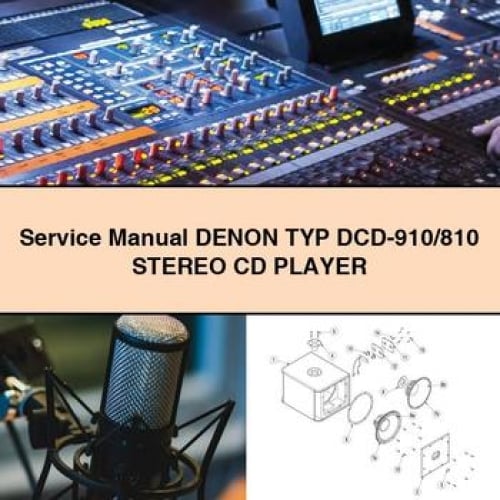 Service Manual DENON TYP DCD-910/810 Stereo CD Player PDF Download