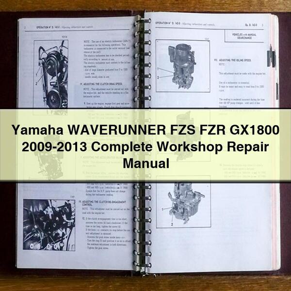 Yamaha WAVERUNNER FZS FZR GX1800 2009-2013 Complete Workshop Repair Manual