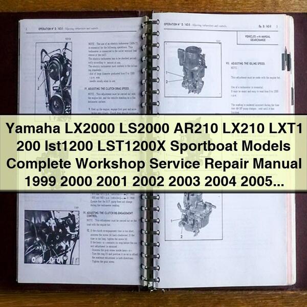 Manual completo de reparación y servicio de taller de modelos de lanchas deportivas Yamaha LX2000 LS2000 AR210 LX210 LXT1 200 lst1200 LST1200X 1999 2000 2001 2002 2003 2004 2005