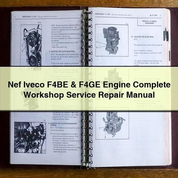 Manuel de réparation et d'entretien complet du moteur Nef Iveco F4BE et F4GE