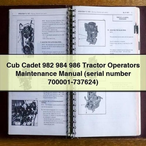 Cub Cadet 982 984 986 Tractor Operators Maintenance Manual (serial number 700001-737624) PDF Download