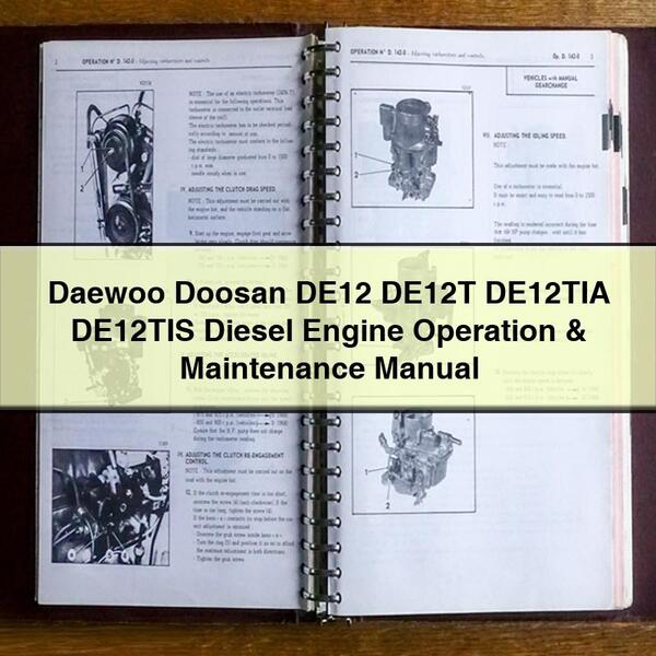 Manuel d'utilisation et d'entretien du moteur diesel Daewoo Doosan DE12 DE12T DE12TIA DE12TIS