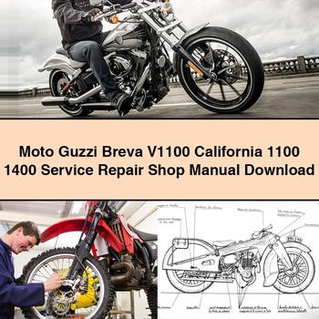 Moto Guzzi Breva V1100 California 1100 1400 Service Repair Shop Manual