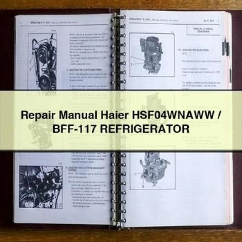 Repair Manual Haier HSF04WNAWW / BFF-117 REFRIGERATOR PDF Download