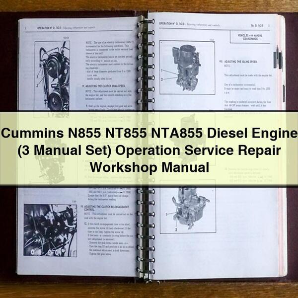 Manual de taller de reparación y funcionamiento del motor diésel Cummins N855 NT855 NTA855 (juego de 3 manuales)