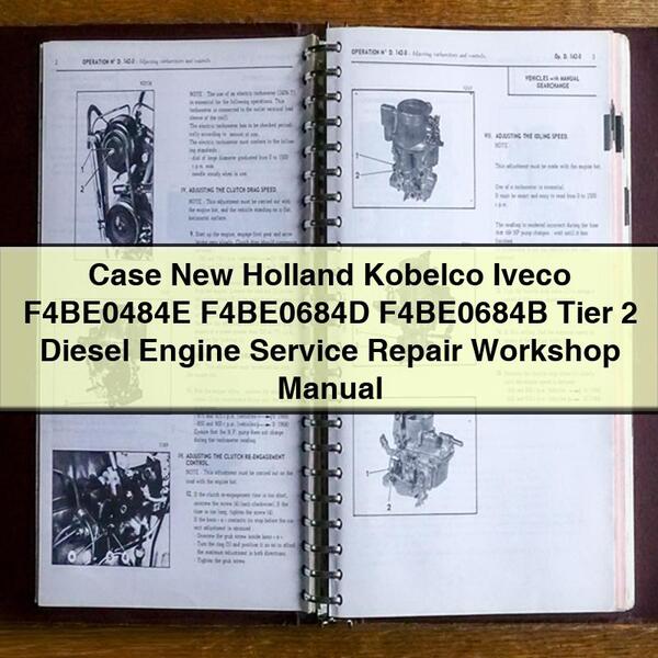 Case New Holland Kobelco Iveco F4BE0484E F4BE0684D F4BE0684B Tier 2 Diesel Engine Service Repair Workshop Manual