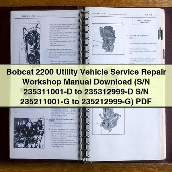 Bobcat 2200 Utility Vehicle Service Repair Workshop Manual  (S/N 235311001-D to 235312999-D S/N 235211001-G to 235212999-G)