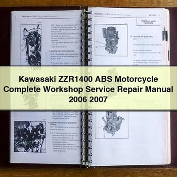 Kawasaki ZZR1400 ABS Motorcycle Complete Workshop Service Repair Manual 2006 2007