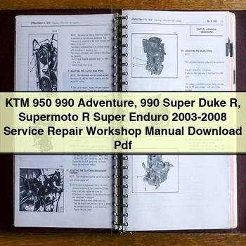 KTM 950 990 Adventure 990 Super Duke R Supermoto R Super Enduro 2003-2008 Service Repair Workshop Manual  Pdf