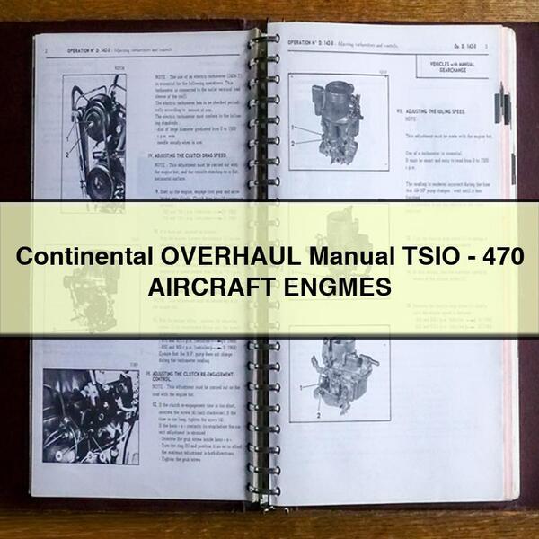 Continental OVERHAUL MANUEL TSIO-470 MOTEURS D'AVIONS