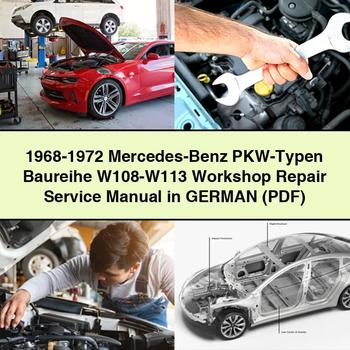 1968-1972 Mercedes-Benz PKW-Typen Baureihe W108-W113 Workshop Service Repair Manual in GERMAN (PDF)