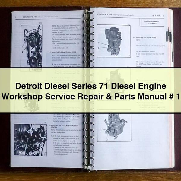 Manuel d'entretien, de réparation et de pièces détachées pour moteurs diesel Detroit Diesel série 71 # 1