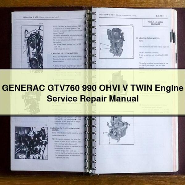 GENERAC GTV760 990 OHVI V TWIN Engine Service Repair Manual