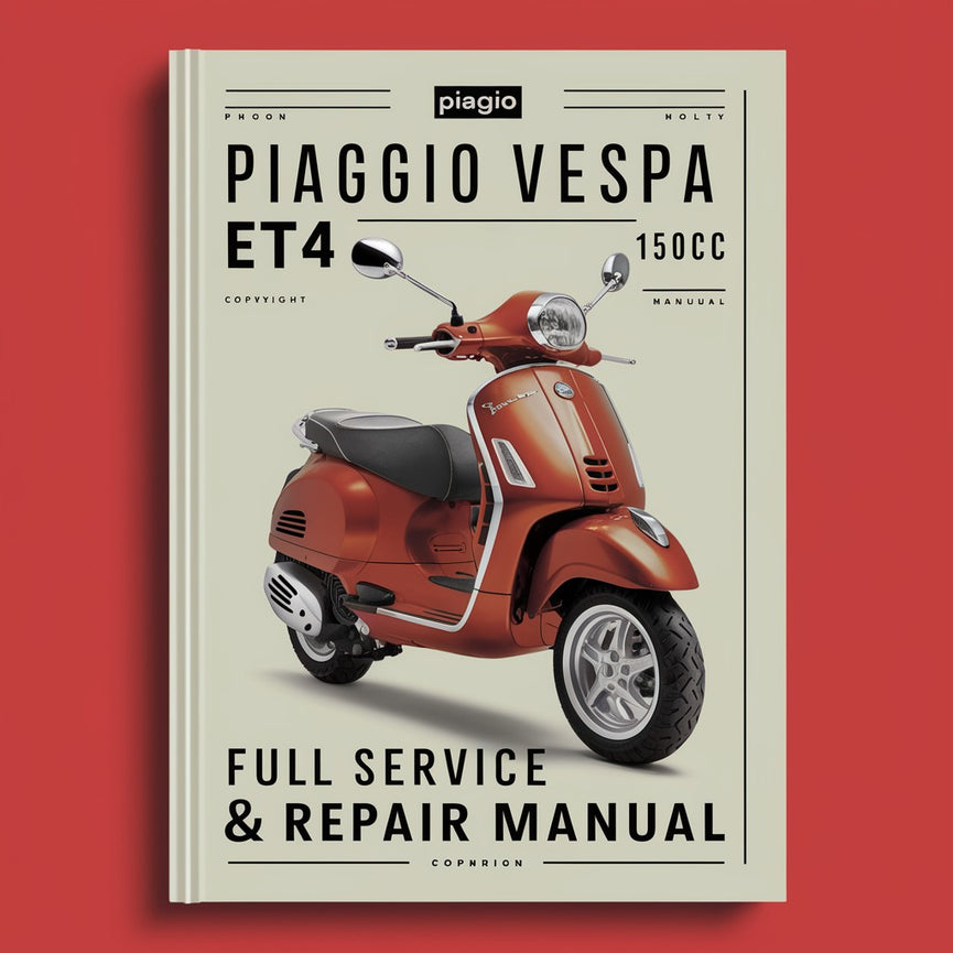 Manual de reparación y mantenimiento completo de la PIAGGIO VESPA ET4 150CC