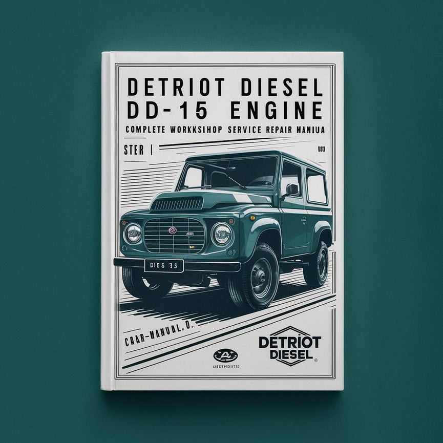 Detriot Diesel DD15 Diesel Engine Complete Workshop Service Repair Manual