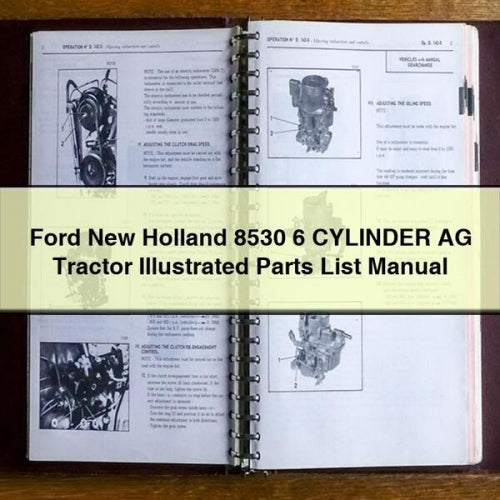 Ford New Holland 8530 6 CYLINDER AG Tractor ILLUSTRATED Parts List Manual PDF Download