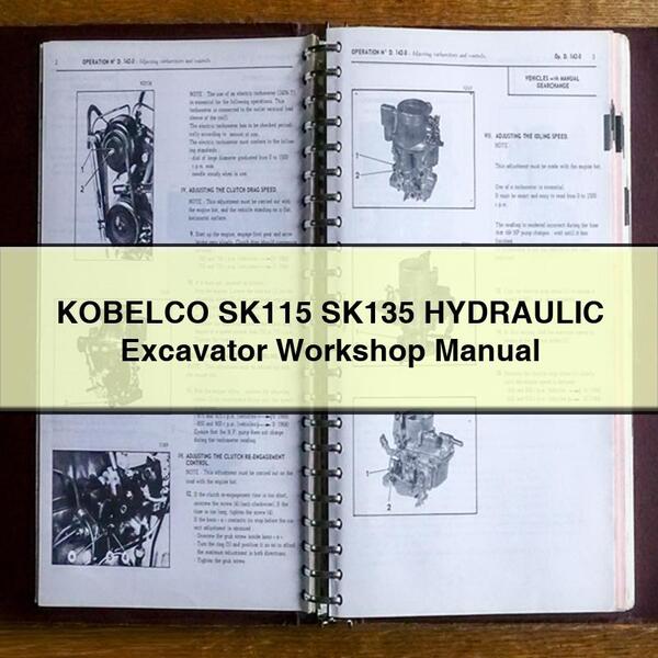 KOBELCO SK115 SK135 HYDRAULIC Excavator Workshop Manual