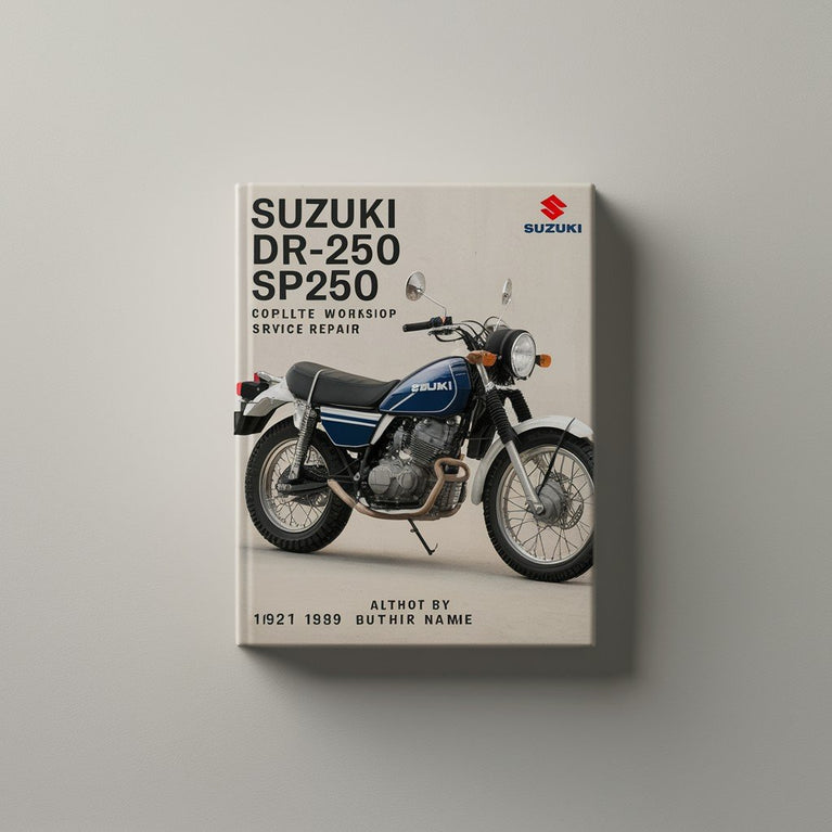 Manuel de réparation et d'entretien complet de la Suzuki DR250 DR-250 SP250 1982 1983 1984 1985 1986 1987 1988 1989