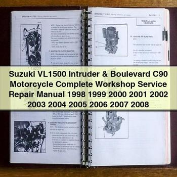 Suzuki VL1500 Intruder & Boulevard C90 Motorcycle Complete Workshop Service Repair Manual 1998 1999 2000 2001 2002 2003 2004 2005 2006 2007 2008