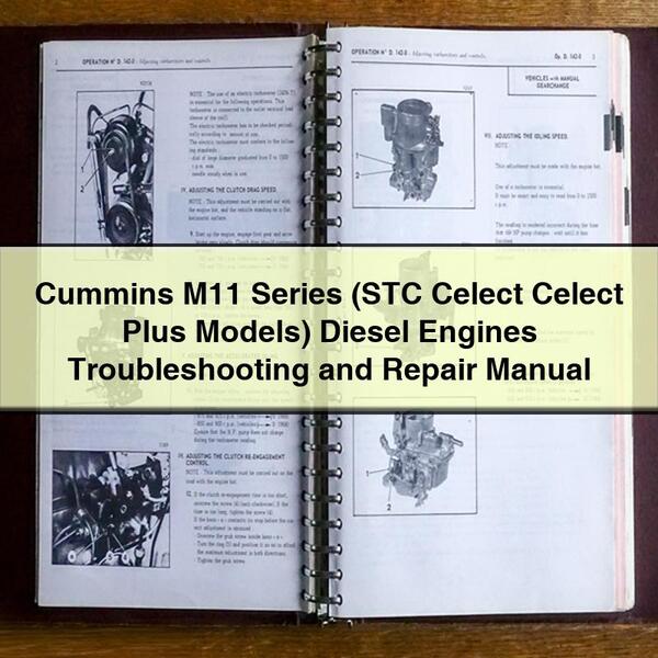 Manual de reparación y solución de problemas de motores diésel Cummins serie M11 (modelos STC Celect Celect Plus)