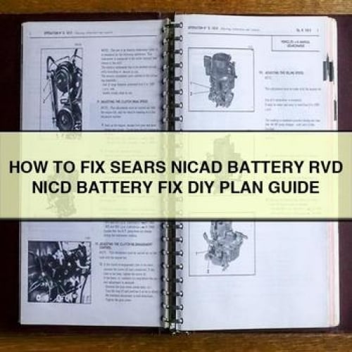 How to Fix SEARS NICAD Battery RVD NICD Battery Fix DIY Plan Guide