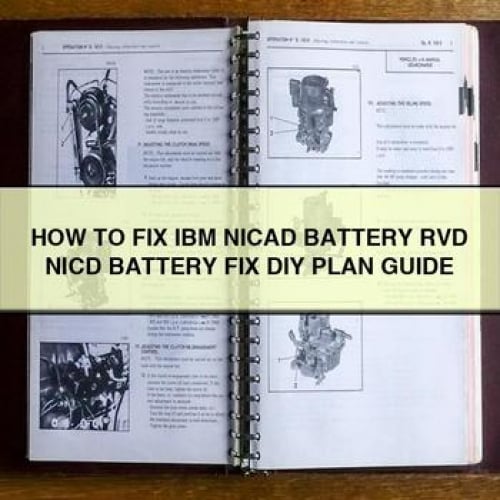 How to Fix IBM NICAD Battery RVD NICD Battery Fix DIY Plan Guide