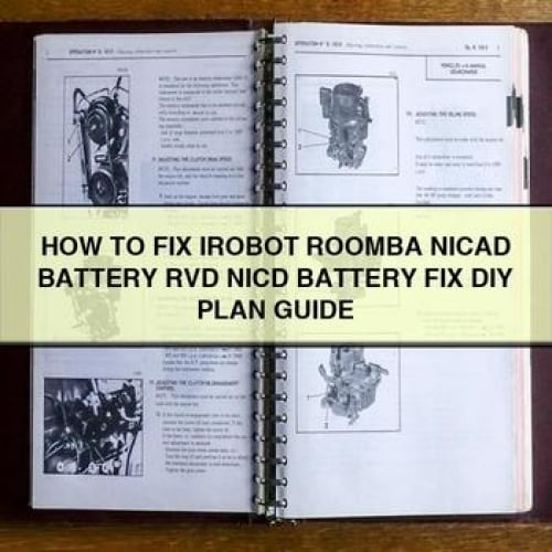 How to Fix IROBOT ROOMBA NICAD Battery RVD NICD Battery Fix DIY Plan Guide