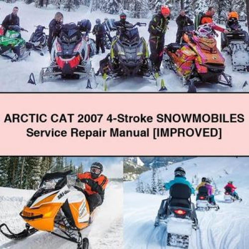 ARCTIC CAT 2007 4-Stroke Snowmobiles Service Repair Manual [Improved] PDF Download