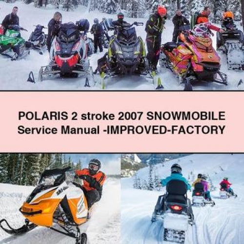 POLARIS 2 stroke 2007 Snowmobile Service Manual -Improved-Factory PDF Download