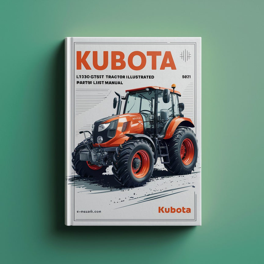 Kubota L3130DT L3130GST L3130HST Tractor Illustrated Master Parts List Manual PDF Download