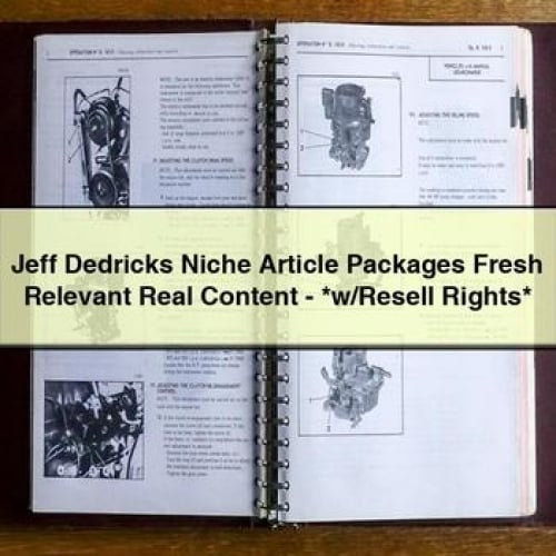 Jeff Dedricks Niche Article Packages Fresh Relevant Real Content - *w/Resell Rights*