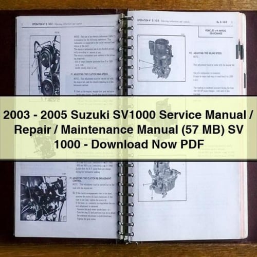 2003 - 2005 Suzuki SV1000 Service Manual / Repair / Maintenance Manual (57 MB) SV 1000 - Download Now PDF