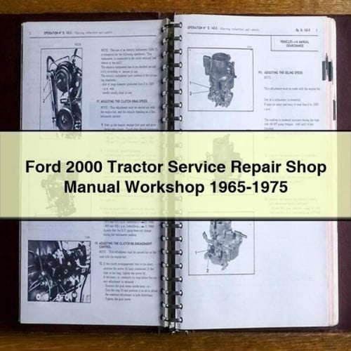 Manuel d'atelier de réparation et d'entretien des tracteurs Ford 2000 1965-1975