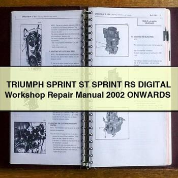 TRIUMPH SPRINT ST SPRINT RS Digital Workshop Repair Manual 2002 ONWARDS