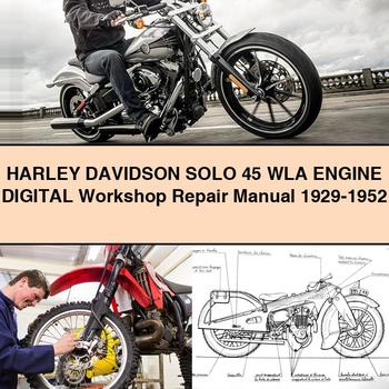 HARLEY DAVIDSON SOLO 45 WLA Engine Digital Workshop Repair Manual 1929-1952