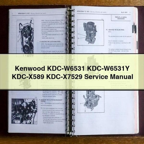 Kenwood KDC-W6531 KDC-W6531Y KDC-X589 KDC-X7529 Service Repair Manual