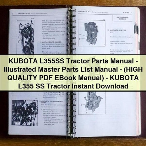 KUBOTA L355SS Tractor Parts Manual-Illustrated Master Parts List Manual-(HIGH QUALITY EBook Manual)-KUBOTA L355 SS Tractor