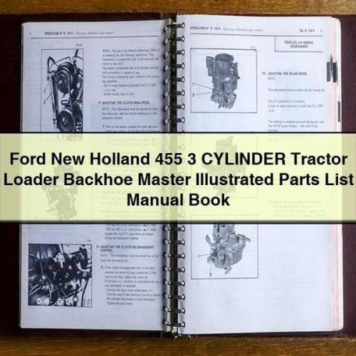 Ford New Holland 455 3 CYLINDER Tractor Loader BACKHOE MASTER ILLUSTRATED Parts List Manual BOOK PDF Download