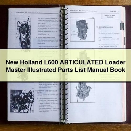 NEW Holland L600 ARTICULATED Loader MASTER ILLUSTRATED Parts List Manual BOOK PDF Download