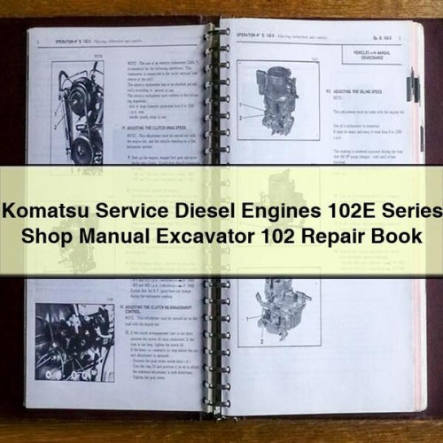 Komatsu Service Diesel Engines 102E Series Shop Manual Excavator 102 Repair Book