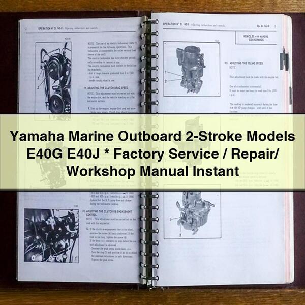 Manual de taller, reparación y servicio de fábrica de motores fueraborda marinos Yamaha de 2 tiempos, modelos E40G y E40J