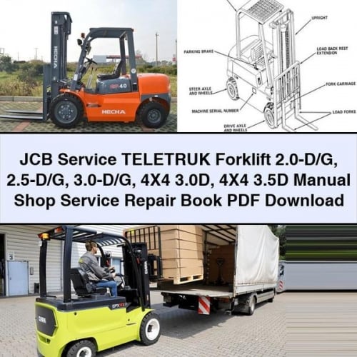 JCB Service TELETRUK Forklift 2.0-D/G 2.5-D/G 3.0-D/G 4X4 3.0D 4X4 3.5D Manual Shop Service Repair Book PDF Download