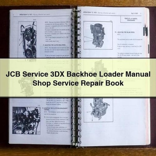 JCB Service 3DX Backhoe Loader Manual Shop Service Repair Book PDF Download