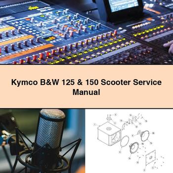 Kymco B&W 125 & 150 Scooter Service Repair Manual