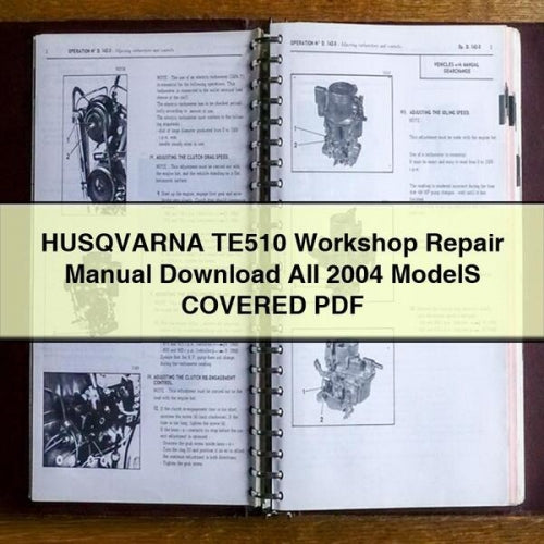 HUSQVARNA TE510 Workshop Repair Manual Download All 2004 ModelS COVERED PDF