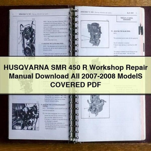 HUSQVARNA SMR 450 R Workshop Repair Manual  All 2007-2008 ModelS COVERED